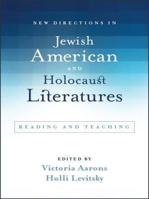 cover image of New Directions in Jewish American and Holocaust Literatures